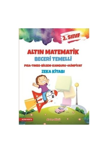 Altın Nokta 2. Sınıf Altın Matematik Zeka Kitabı Matematiği Sevdiren Kitap