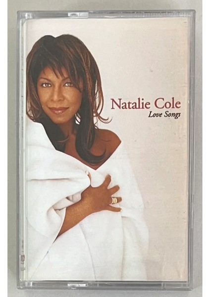 Natalie Cole Love Songs Kaset (Orjinal Dönem Baskı)