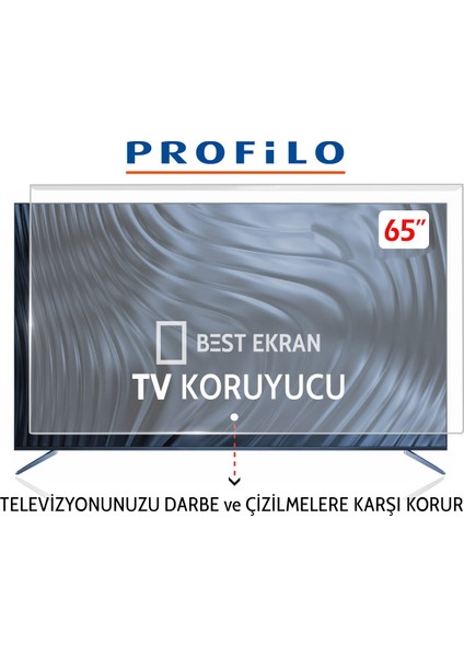 Profilo Led Tv 65" inç 164 cm TV Ekran Koruyucu
