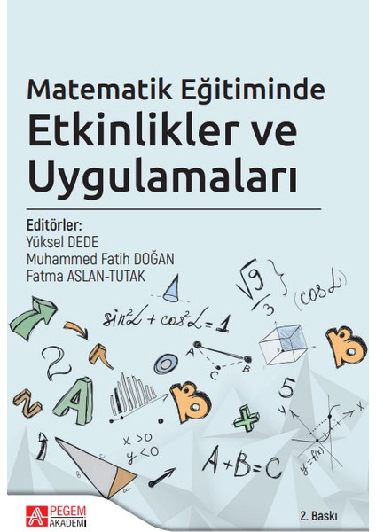 - Akademik Kitaplar Matematik Eğitiminde Etkinlikler ve Uygulamaları
