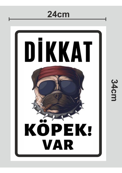 Dikkat Köpek Var Tabela Levha 24X34 cm Polikarbon Tabela