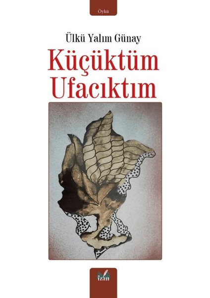 Küçüktüm Ufacıktım