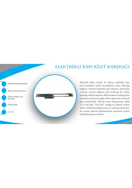 Fail Safe Elektronik Kapı Kilit Karşılığı-(Enerji Yokken Açık )