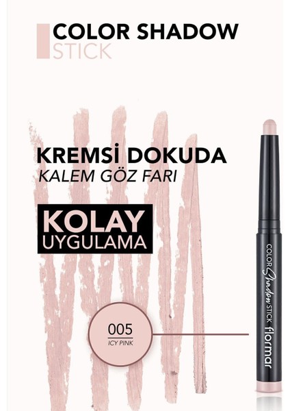 Luxury Suya Dayanıklı Işıltılı Kalem Far -Color Shadow Stick - 005 Icy Pink- 8682536039451 1 Adet indirimleri