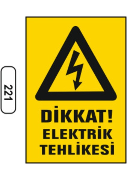 Luxury Dikkat Elektrik Tehlikesi Uyarı Ikaz Levhası 1 Adet