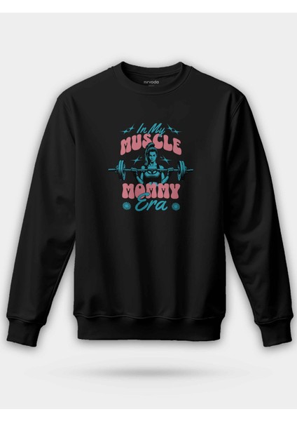 Muscle Mommy Fitness Baskılı Unisex Regular Sweatshirt