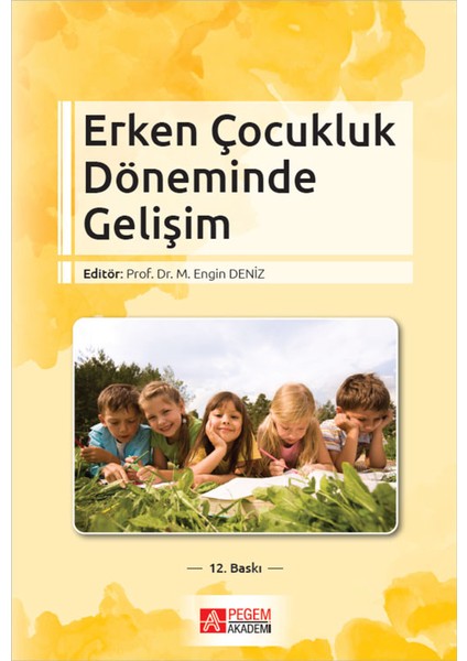 Erken Çocukluk Döneminde Gelişim