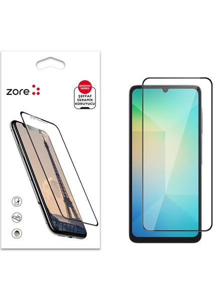 Galaxy A06 Zore Seramik Ekran Koruyucu