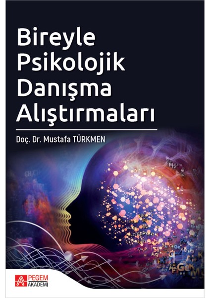 Bireyle Psikolojik Danışma Alıştırmaları
