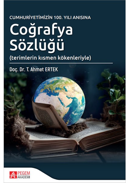 Cumhuriyetimizin 100.Yılı Anısına Coğrafya Sözlüğü