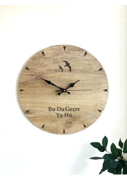 Ahşap Kuşlu (Bu Da Geçer Ya Hu) Minimalist Dekoratif Duvar Saati (40CM-40CM)