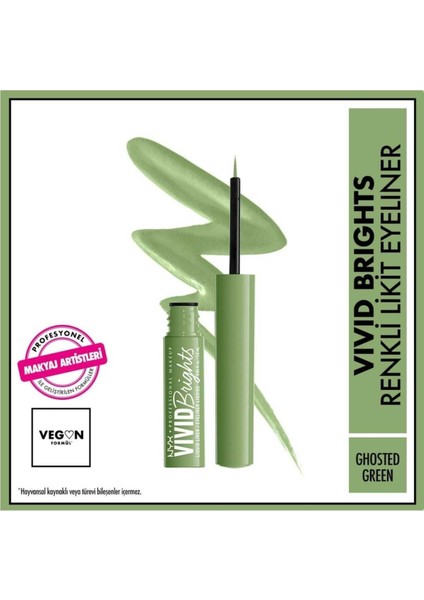 Vivid Brights Likit Eyeliner Ghosted Green 1 Adet