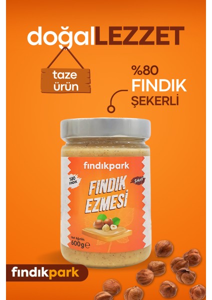 Fındıkpark Taze Fındık Ezmesi %80 Fındık - 600 Gram
