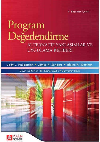 Program Değerlendirme: Alternatif Yaklaşımlar ve Uygulama Rehberi