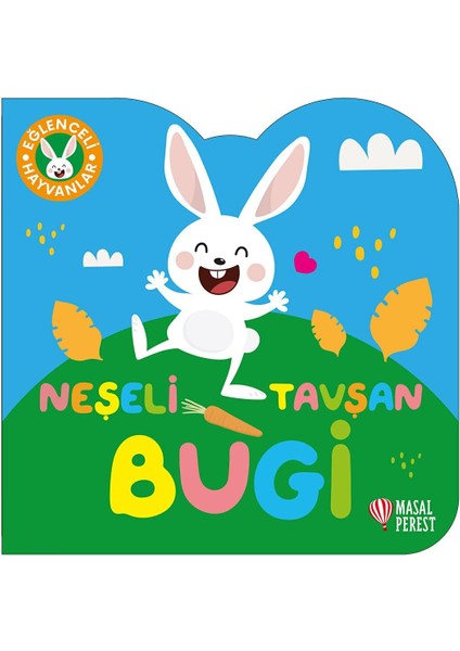 Eğlenceli Hayvanlar Serisi-Neşeli Tavşan Bugi