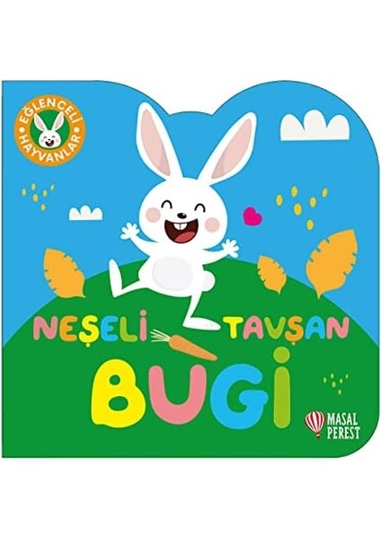 Eğlenceli Hayvanlar Serisi-Neşeli Tavşan Bugi