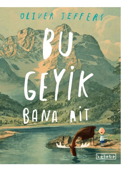 Bu Geyik Bana Ait