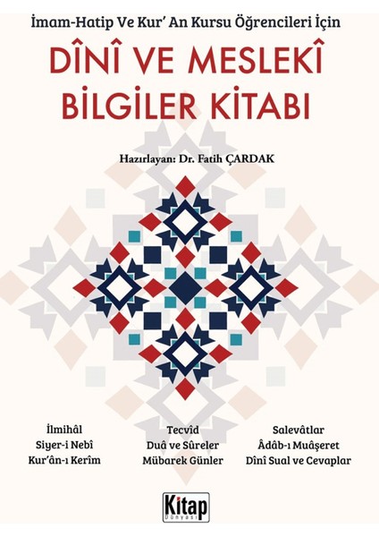 Imam Hatip ve Kur'an Kursu Öğrencileri Için Dini ve Mesleki Bilgiler Kitabı