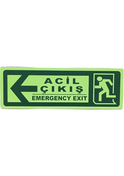 30X10 cm Fosforlu Yangın Uyarı (Acil Çıkış-Emergency Exit) Levhası (Sol Yön)