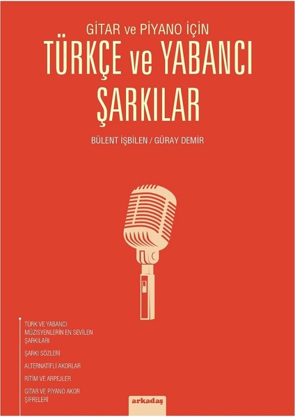 ARKY-035 Gitar ve Piyano Için Türkçe ve Yabancı Şarkılar-Bülent Işbilen