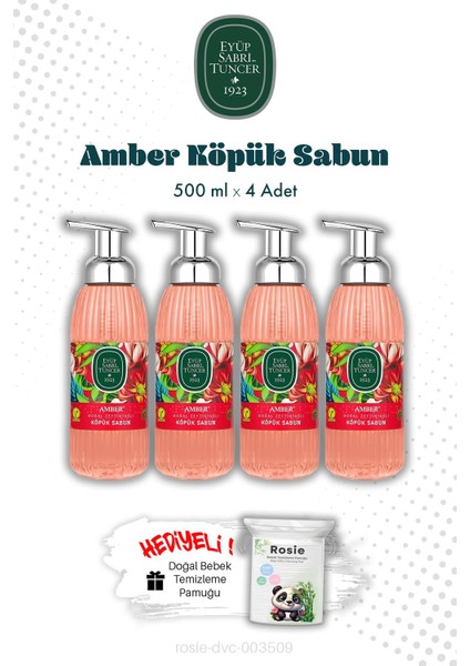 Amber Eyüp Sabri Tuncer 500 ml Köpük Sabun X4 ve Rosıe