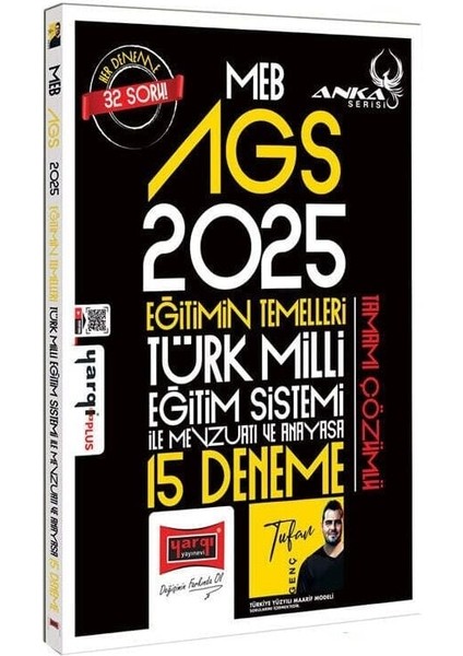 Yargı 2025 Meb-Ags Eğitimin Temelleri, Türk Milli Eğitim Sistemi Ile Mevzuatı ve Anayasa 15 Deneme Çözümlü Anka Serisi - Tufan Genç Yargı Yayınları