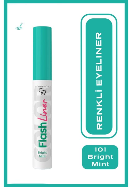 Luxury Flash Liner Colered Eyeliner NO:101 Bright Mint - Renkli Eyeliner - 8691190535117 1 Adet