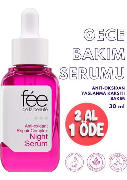 Antioksidan Onarıcı Kompleks Gece Bakım Serumu Antioxidant Complex & Vitamin B3 & Vitamin E 30 ml