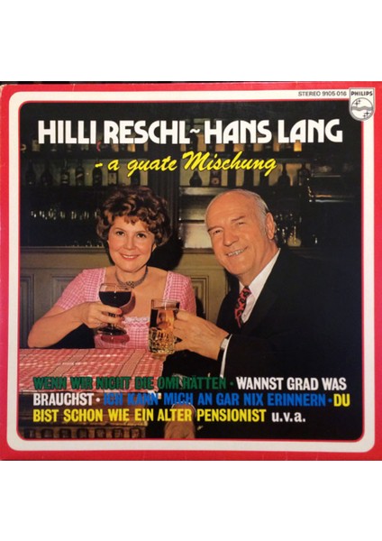 Hilli Reschl, Hans Lang – A Guate Mischung