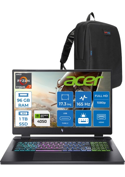 Nitro 17 Amd Ryzen 7 7735HS 96GB Ddr5 1tb SSD RTX4050 140W 6gb 17.3" Fhd IPS 165HZ Freedos Taşınabilir Bilgisayar NHQL1EY003F30 + Zetta Çanta