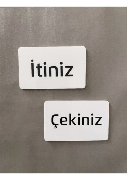 Minimal Seri Itiniz-Çekiniz Kapı Uyarı Levhası