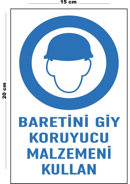 Metal Baretini Giy Koruyucu Malzemeni Kullan 15 cm x 20 cm Uyarı Levhası Yönlendirme Tabelası