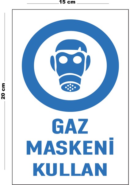Metal Gaz Maskeni Kullan 15 cm x 20 cm Uyarı Levhası Yönlendirme Tabelası