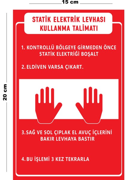 Metal Statik Elektrik Levhası Kullanma Talimatı 15 cm x 20 cm Uyarı Levhası Yönlendirme Tabelası