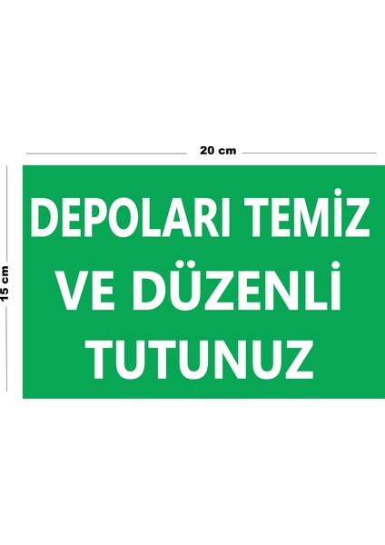 Metal Dolapları Temiz ve Düzenli Tutunuz 15 cm x 20 cm Uyarı Levhası Yönlendirme Tabelası