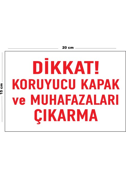 Metal Dikkat Koruyucu Kapakları ve Muhafazaları Çıkarma 15 cm x 20 cm Uyarı Levhası Yönlendirme Tabelası