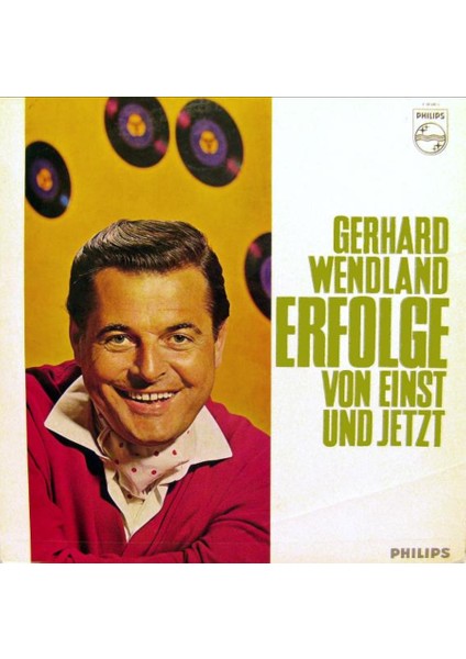 Gerhard Wendland – Gerhard-Wendland-Erfolge Von Einst Und Jetzt