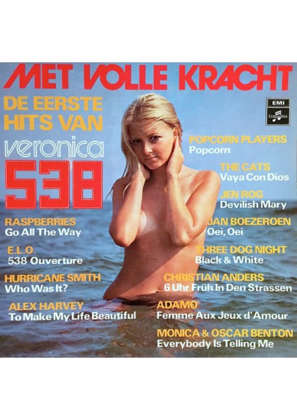 Various – Met Volle Kracht, De Eerste Hits Van Veronica 538