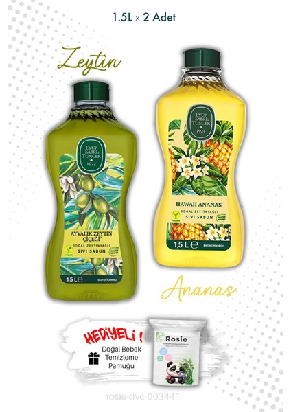 Ayvalık Zeytin Çiçeği ve Hawaii Ananas Sıvı Sabun 1.5l ve Rosıe