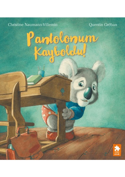 Pantolonum Kayboldu ! - Christine Naumann - Villemin