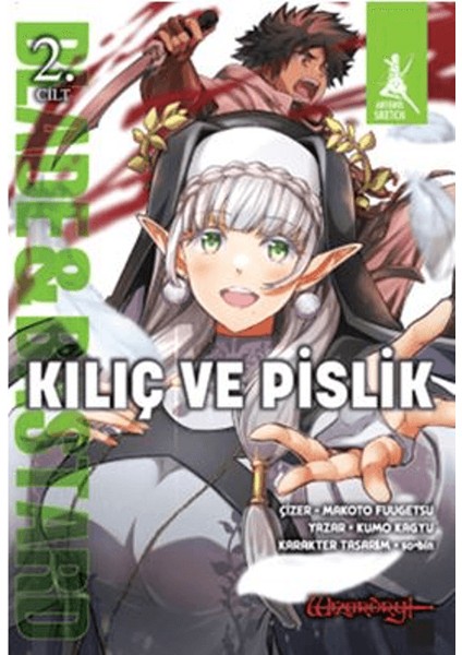 Kılıç ve Pislik 2.Cilt - Kumo Kagyu