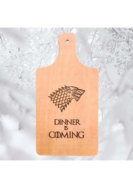 Dinner Is Coming Desenli Ahşap Kesme Tahtası