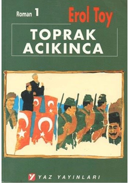 Toprak Acıkınca (3 Kitap)