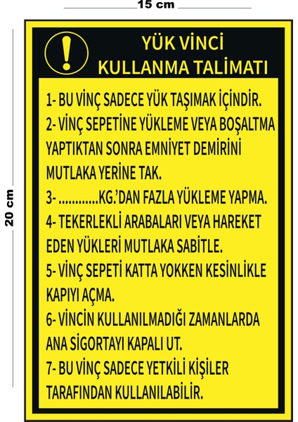 Metal Yük Vinci Kullanma Talimatı 15 cm x 20 cm Uyarı Levhası Yönlendirme Tabelası