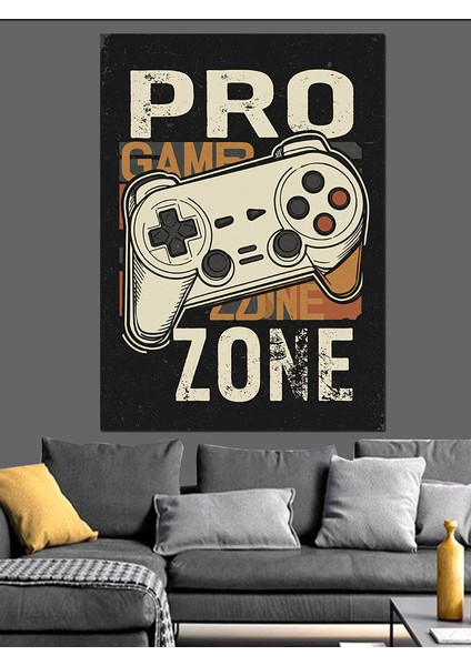 Pro Gamer Zone Afişi Dekoratif Kanvas - Mdf Ahşap Tablo