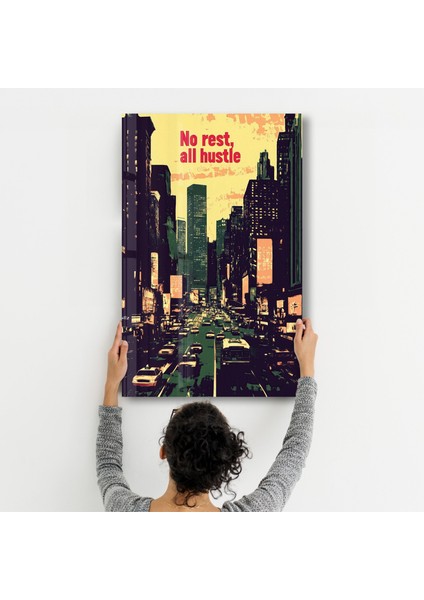 No Rest, All Hustle - Motivasyon Cam Tablo - Ev Dekor- Duvar Sanatı