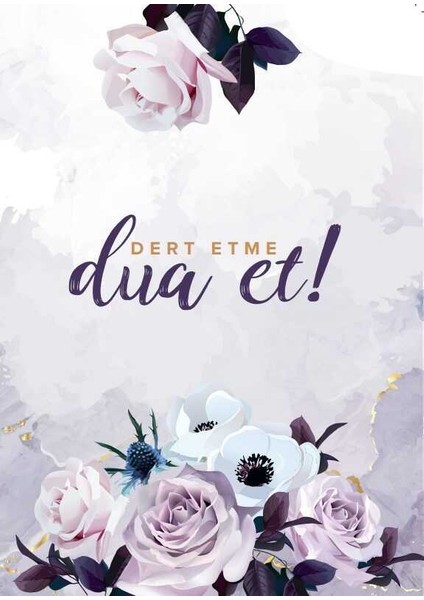 Dert Etme Dua Et - Çizgili
