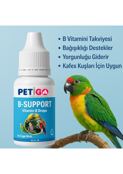 B-Support Kuşlar Için B Vitamini Damla – 30 ml | Kafes Kuşlarına Özel Takviye