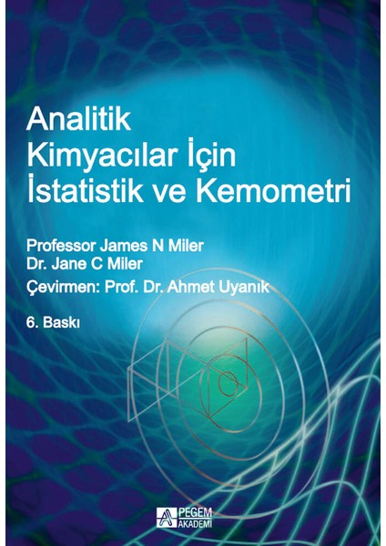 Analitik Kimyacılar için İstatistik ve Kemometri