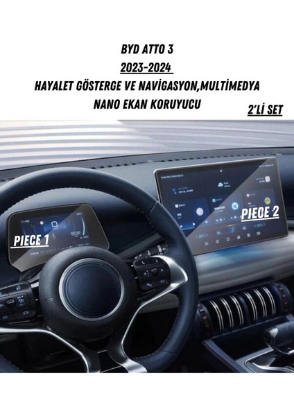 Byd Atto 3 2023 2024 Hayalet Gösterge ve Multimedya Uyumlu Nano Ekran Koruyucu